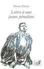 Lettre à une jeune Pénaliste