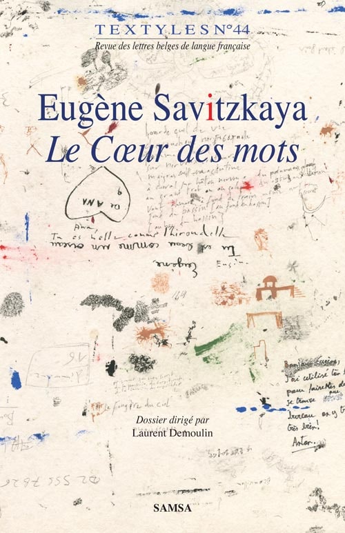 Eugène Savitzkaya - Le Corps des mots