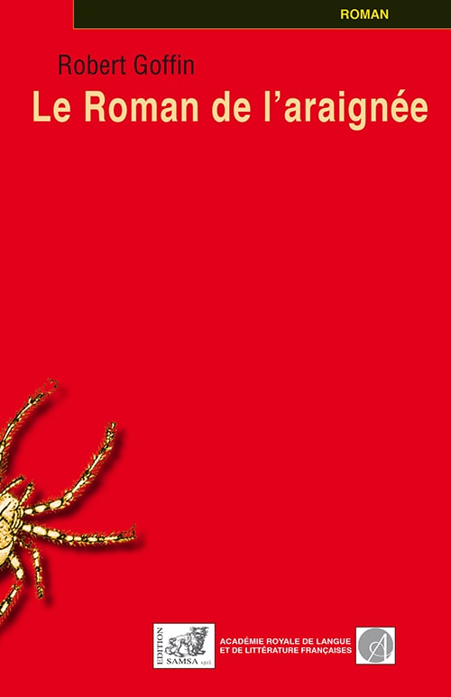 Le Roman de l’araignée - trilogie animalière