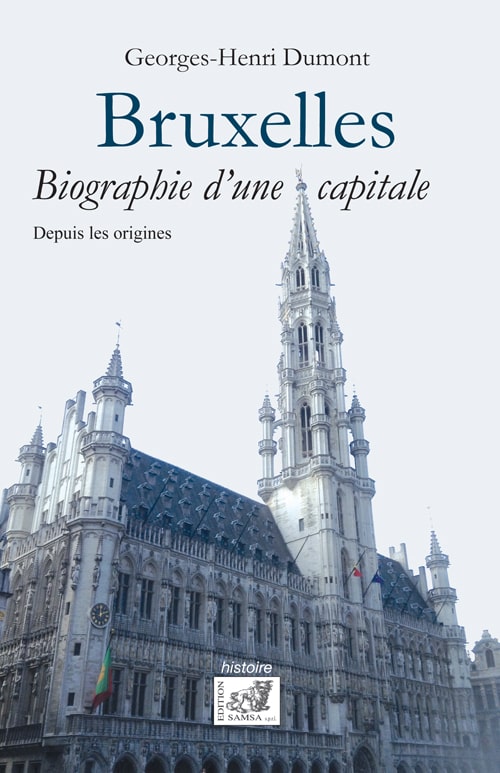 Bruxelles Histoire - Biographie d