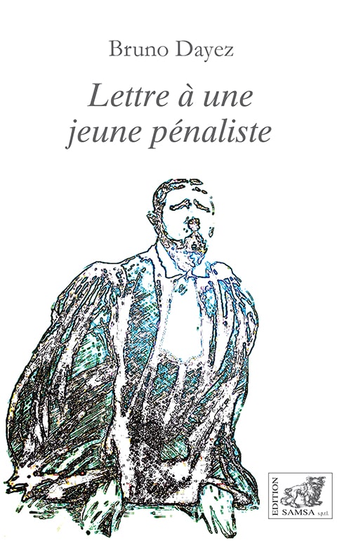 Lettre à une jeune Pénaliste