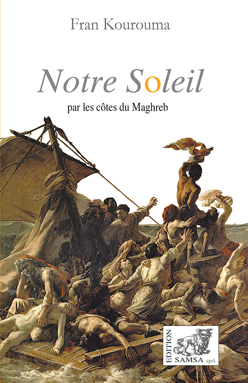 Notre Soleil - par les côtes du Maghreb