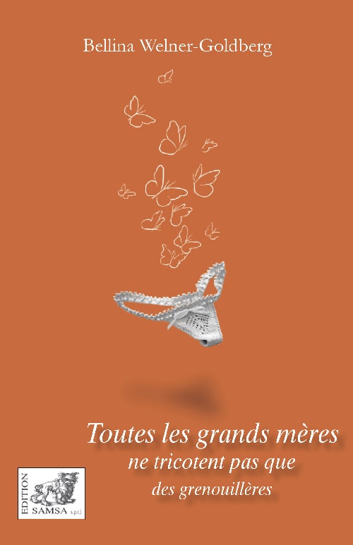 Toutes les grands-mères - ne tricotent pas que des grenouillères