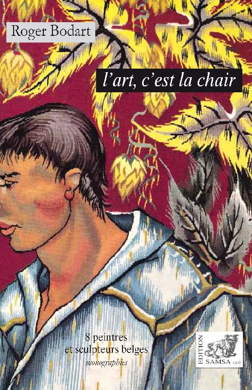 L’art, c'est la chair