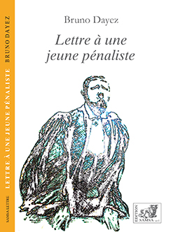 Lettre à une jeune Pénaliste