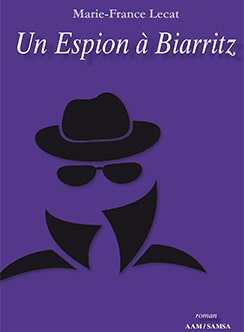 Un espion à Biarritz