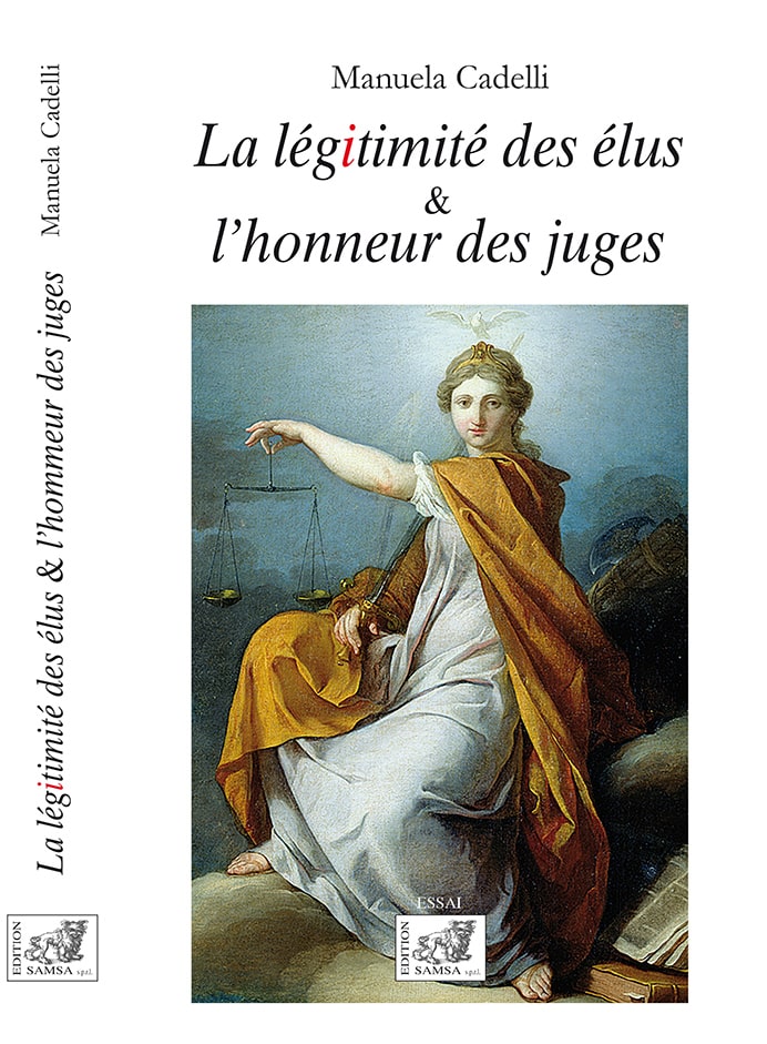 La légitimité des élus & l’honneur des juges