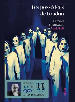 Les possédées de Loudun (L’Heure H)